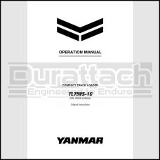 Yanmar Track loader TL75VS Operation Manual - Printed Hard Copy - FREE Shipping