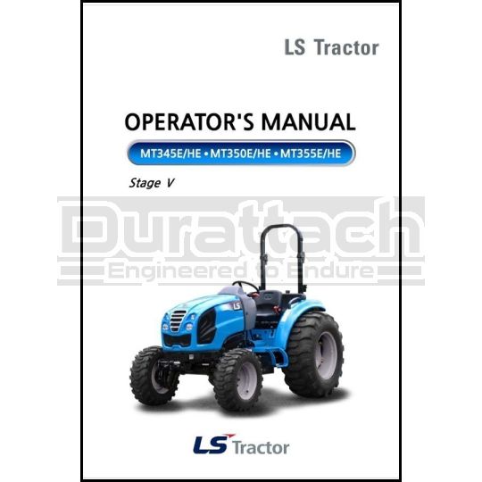 LS Tractor MT350E Operators Manual - Printed Hard Copy - FREE Shipping
